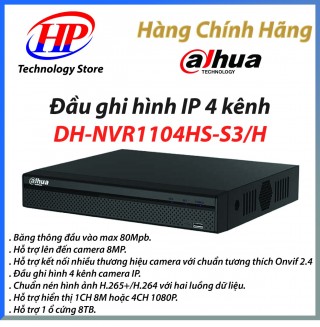 Đầu thu 4 cổng IP  dahua DH-NVR1104HS-S3/H Chuẩn nén hình ảnh H.265+/H.264 Hỗ trợ camera IP lên đến 8MP